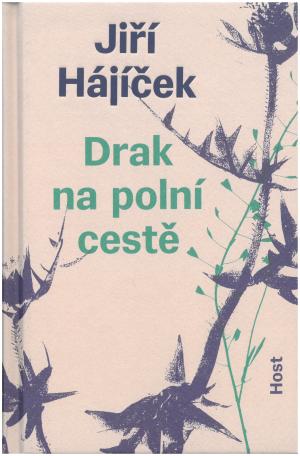 Jiří Hájíček – Drak na polní cestě 